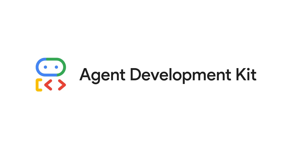 Agent Development Kit (ADK)