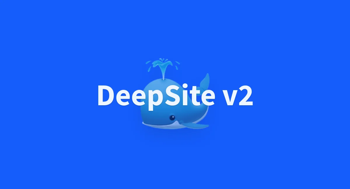 DeepSite v2 - a Hugging Face Space by enzostvs