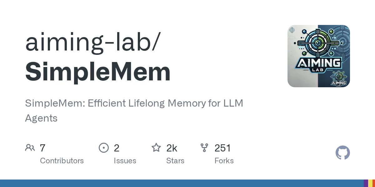 GitHub - aiming-lab/SimpleMem: SimpleMem: Efficient Lifelong Memory for LLM Agents