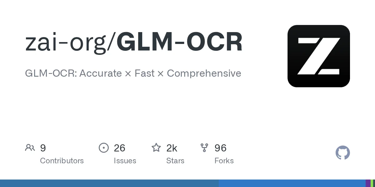 GitHub - zai-org/GLM-OCR: GLM-OCR: Accurate × Fast × Comprehensive